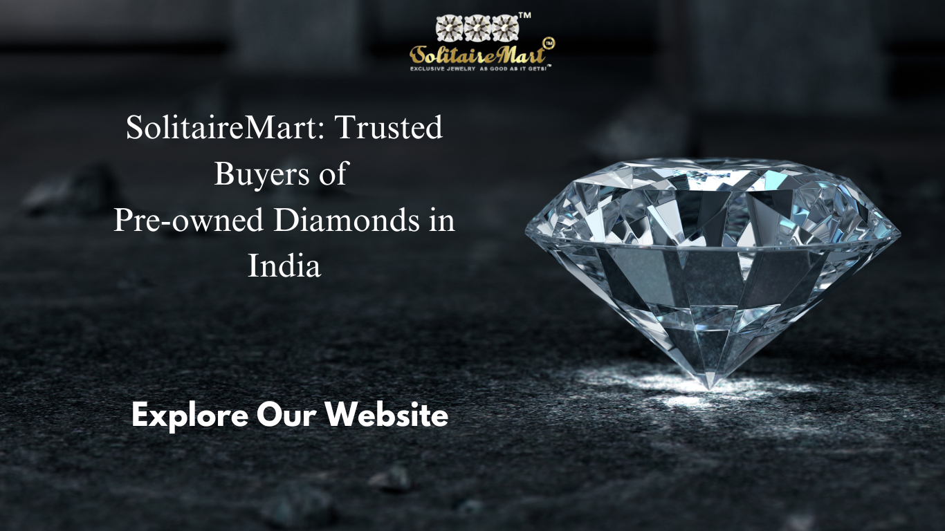 SolitaireMart: Trusted Buyers of Pre-owned Diamonds in India